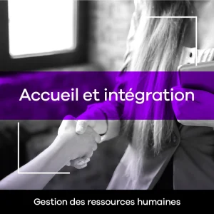 Accueil et intégration