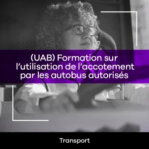(UAB) Formation sur l'utilisation de l'accotement par les autobus autorisés