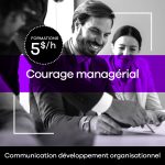 Courage managerial